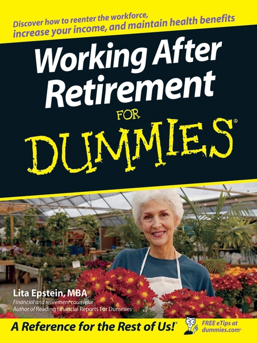 Title details for Working After Retirement For Dummies by Lita Epstein - Available